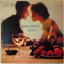 Augusto Algueró Y Su Orquesta Arrivederci Roma Vinyl LP USED