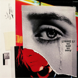 Lykke Li So Sad So Sexy Vinyl LP USED