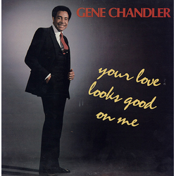 Gene Chandler Your Love Looks Good On Me Vinyl LP USED