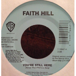 Faith Hill You're Still Here / Shadows Vinyl 7" USED