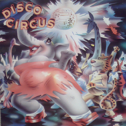 Disco Circus Disco Circus Vinyl LP USED