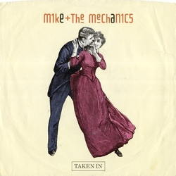 Mike & The Mechanics Taken In Vinyl 7" USED
