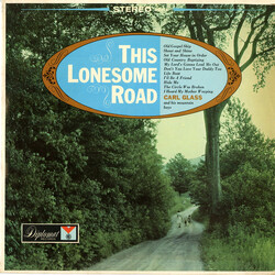 Carl Glass And His Mountain Boys This Lonesome Road Vinyl LP USED