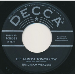 The Dream Weavers It's Almost Tomorrow / You've Got Me Wondering USED VINYL 7INCH 45 RPM