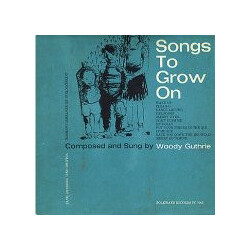 Woody Guthrie Songs To Grow On Volume One: Nursery Days Vinyl LP USED