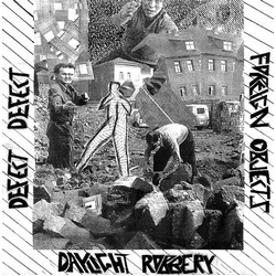Defect Defect / Daylight Robbery / Foreign Objects (3) Three Way Split USED VINYL 12INCH SINGLE SIDED