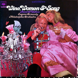 Eugene Ormandy / The Philadelphia Orchestra Wine, Women & Song - Favorite Waltzes Vinyl LP USED