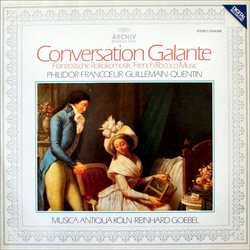 François-André Danican Philidor / François Francœur / Louis-Gabriel Guillemain / Jean-Baptiste Quentin (Le Jeune) / Musica Antiqua Köln / Reinhard Goe