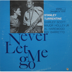 Stanley Turrentine Never Let Me Go Vinyl LP USED