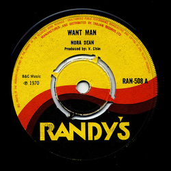 Nora Dean / Randy's All Stars Want Man / Man Vinyl 7" USED