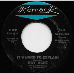 Ray Agee It's Hard To Explain USED VINYL 7INCH 45 RPM