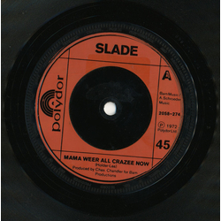Slade Mama Weer All Crazee Now Vinyl 7" USED