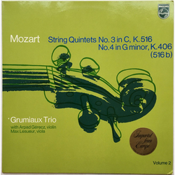 Wolfgang Amadeus Mozart / Grumiaux Trio / Arpad Gérecz / Max Lesueur String Quintets No 3 In C, K. 516 & No. 4 In G Minor, K. 406 (516b) · Volume 2 Vi