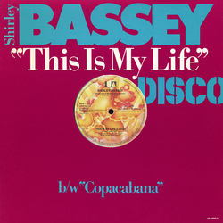 Shirley Bassey This Is My Life (La Vita) / Copacabana (At The Copa) Vinyl 12" USED