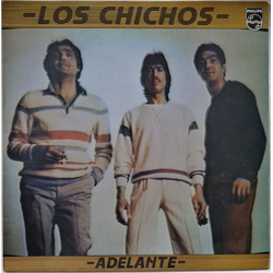 Los Chichos Adelante Vinyl LP USED