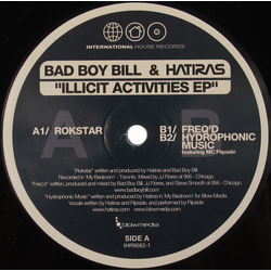 Bad Boy Bill / Hatiras Illicit Activities EP Vinyl 12" USED