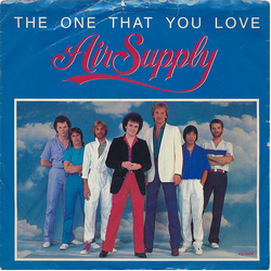 Air Supply The One That You Love Vinyl 7" USED