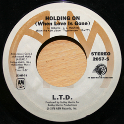 L.T.D. Holding On (When Love Is Gone) Vinyl 7" USED