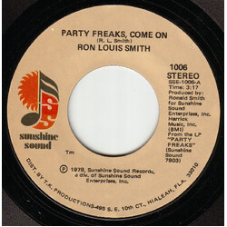 Ronald L. Smith Party Freaks, Come On Vinyl 7" USED