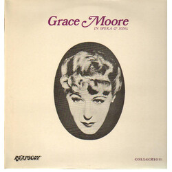 Grace Moore In Opera And Song Vinyl LP USED