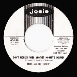 Eddie & The Tropics We've Got Something / Don't Monkey With Other Monkey's Monkey USED VINYL 7INCH 45 RPM SINGLE PROMO MONO