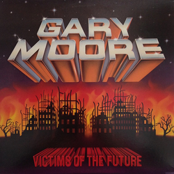 Gary Moore Victims Of The Future Vinyl LP USED
