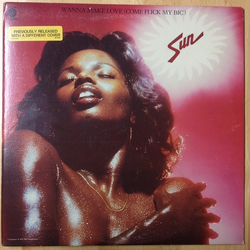 Sun (7) Wanna Make Love (Come Flick My BIC) Vinyl LP USED