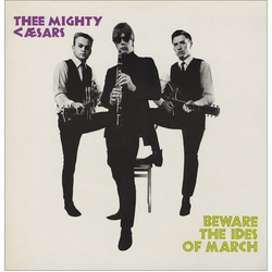 Thee Mighty Caesars Beware The Ides Of March Vinyl LP USED