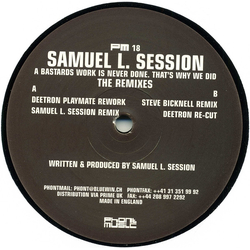Samuel L Session A Bastards Work Is Never Done. That's Why We Did The Remixes Vinyl 12" USED