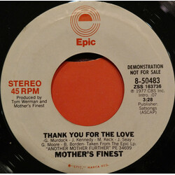 Mother's Finest Thank You For The Love USED VINYL 7INCH 45 RPM PROMO STYRENE STEREO MONO