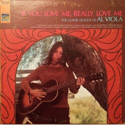 Al Viola If You Love Me, Really Love Me - The Guitar Moods Of Al Viola Vinyl LP USED