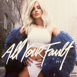Bebe Rexha All Your Fault: Pt. 1 & 2 Vinyl LP USED