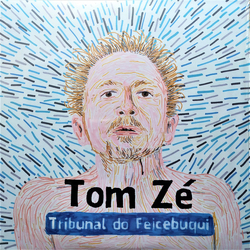 Tom Zé Tribunal Do Feicebuqui Vinyl 7" USED