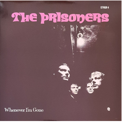 The Prisoners Whenever I'm Gone Vinyl 12" USED