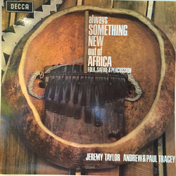 Jeremy Taylor / Andrew Tracey / Paul Tracey Always Something New Out Of Africa Vinyl LP USED