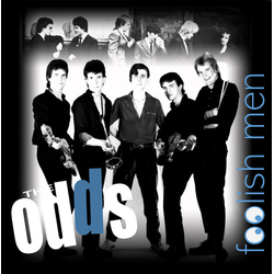 The Odds (3) Foolish Men Multi Vinyl LP/CD USED