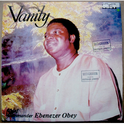 Chief Commander Ebenezer Obey & His Inter-Reformers Band Vanity Vinyl LP USED