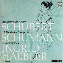 Franz Schubert / Robert Schumann / Ingrid Haebler Moments Musicaux / 16 Deutsche Tänze / Kinderszenen Vinyl LP USED