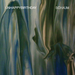 unhappybirthday Schaum Multi Vinyl LP/CD USED