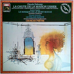 Claude Debussy / André Caplet / Florent Schmitt / Orchestre Philharmonique De Monte-Carlo / Georges Prêtre La Chute De La Maison Usher - Le Masque De 
