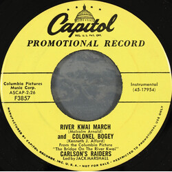 Carlson's Raiders / Jack Marshall River Kwai March And Colonel Bogey USED VINYL 7INCH 45 RPM PROMO
