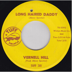 Vernell Hill Long Haired Daddy USED VINYL 7INCH 45 RPM