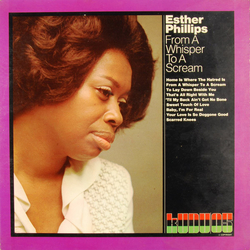 Esther Phillips From A Whisper To A Scream Vinyl LP USED
