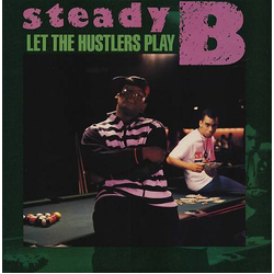 Steady B Let The Hustlers Play Vinyl LP USED