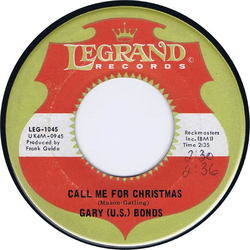 Gary U.S. Bonds Call Me For Christmas Vinyl 7" USED