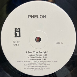 The Phelon I See You Partyin' USED VINYL 12INCH 33 S RPM PROMO