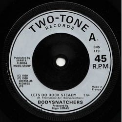 The Bodysnatchers Lets Do Rock Steady Vinyl 7" USED