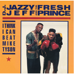 DJ Jazzy Jeff & The Fresh Prince I Think I Can Beat Mike Tyson Vinyl 12" USED