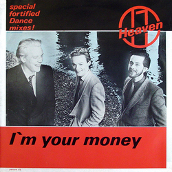 Heaven 17 I'm Your Money (Special Fortified Dance Mixes!) Vinyl 12" USED