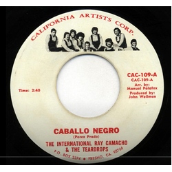 Ray Camacho & The Teardrops Caballo Negro / La Coca Leca Vinyl 7" USED